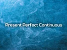 زمان حال کامل استمراری در زبان انگلیسی